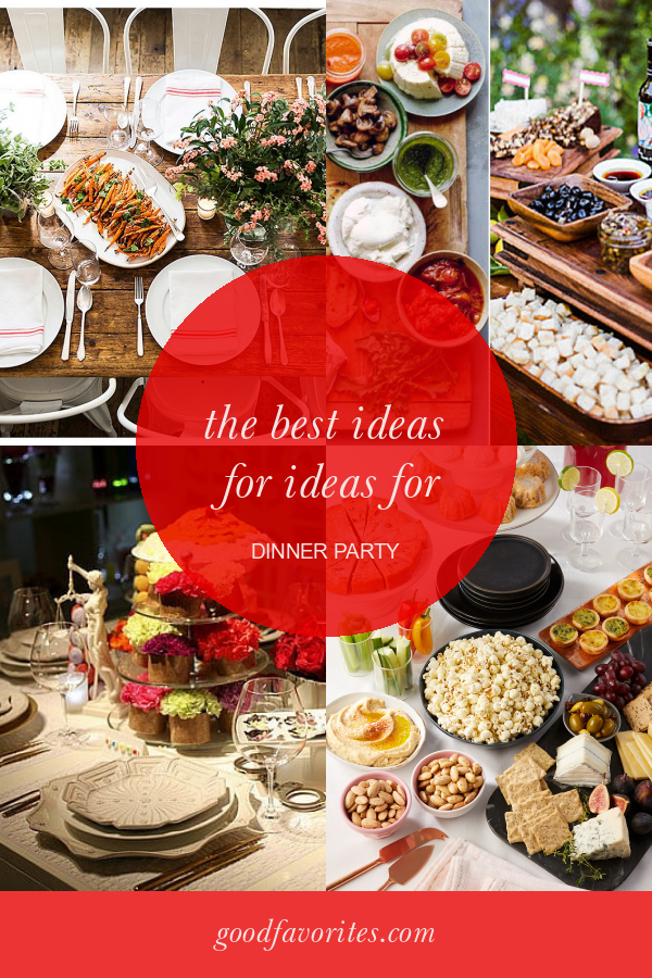 the-24-best-ideas-for-dinner-party-ideas-for-adults-home-family